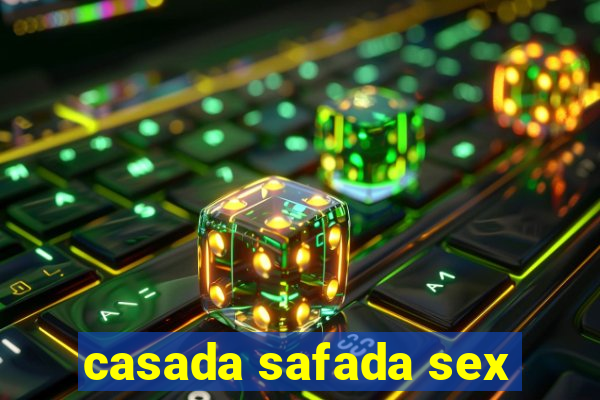 casada safada sex